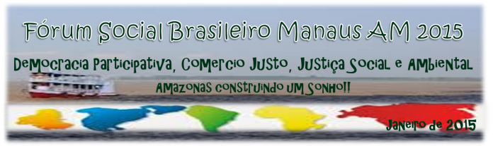 Manaus sedia Fórum Brasileiro