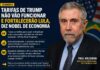 Nobel de Economia diz que tarifas de Trump contra o Brasil terão efeito limitado e fortalecerão Lula